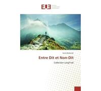 Entre Dit et Non-Dit - Sonia BERBINSKI - Universitaires Europeennes - broché - Livre
