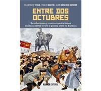 Entre Dos Octubres Veiga, Francisco, Martín, Pablo, Sánchez Monroe, Juan (Auteur)