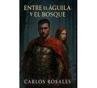 Entre el águila y el bosque