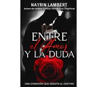 Entre el Amor y la Duda: Una conexión que desafía al Destino