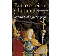 Entre el cielo y la tierra / Between the Earth and the Sky: Historias Curiosas Sobre El Purgatorio