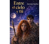 Entre el cielo y tú