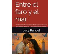 Entre el faro y el mar: ¿Y si los sueños fueran señales? Mariela regresa a Huatulco para descubrir que el mar y sus ancestros nunca olvidaron.