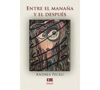 Entre El Mañana Y El Después