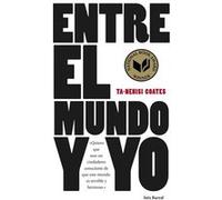 Entre El Mundo Y Yo [Livre en VO] Coates, Ta - Nehisi (Auteur)