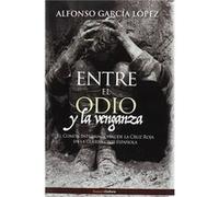 Entre El Odio Y La Venganza - [Livre en VO] García López, Alfonso (Auteur)