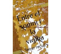 Entre el somni i la vigília: Tercer recull