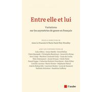 Entre elle et lui : variations sur les asymétries de genre en français