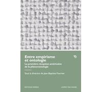 Entre empirisme et ontologie: La première réception américaine de la phénoménologie