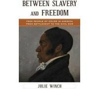 Between Slavery and Freedom
