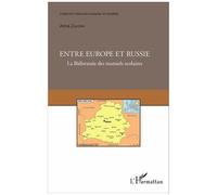 Entre Europe et Russie La Biélorussie des manuels scolaires - Anna Zadora - L'harmattan - broché - Etude