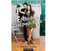 Entre eux, c'est pour la vie: Deux par deux