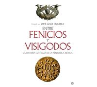 Entre fenicios y visigodos: La Historia antigua de la Península Ibérica