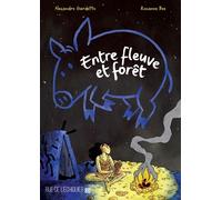 Entre fleuve et forêt - Alexandre Gardette - Rue De L'echiquier - broché - Bande dessinée