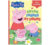 Entre Frères Et Soeurs - Livre D'activités