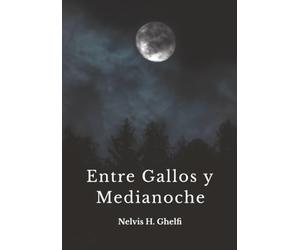 Entre gallos y Medianoche
