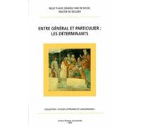 Entre général et particulier les déterminants
