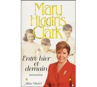 Entre Hier Et Demain - Mémoires