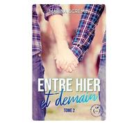 Entre Hier Et Demain - Tome 2