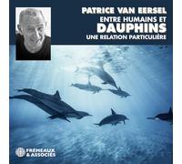 Entre Humains et Dauphins, une Relation Particuliere