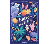 Entre ici & toi: Un roman situationships & dating sur une quête de soi frôlant triangle amoureux et périple en Californie