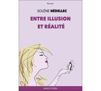 Entre Illusion Et Réalité