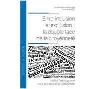 Entre Inclusion Et Exclusion : La Double Face De La Citoyenneté