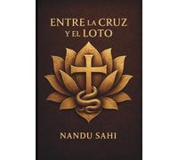 Entre la Cruz y el Loto