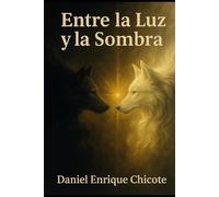 Entre la Luz y la Sombra: El don de elegir