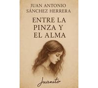 Entre la Pinza y el Alma: Cuando el alma masculina aprende a escuchar lo invisible.