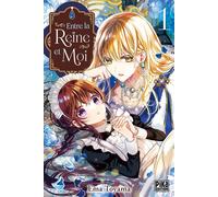 Entre la reine et moi T01 - Ema Toyama - Pika - broché - Manga