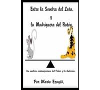 Entre la Sombra del León y la Madriguera del Ratón.: Un Análisis Contemporáneo del Poder y la Ambición.