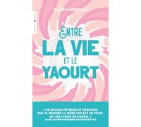 Entre la vie et le yaourt