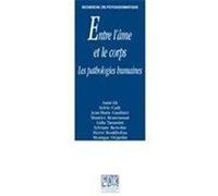 ENTRE L'AME ET LE CORPS , LES PATHOLOGIE HUMAINES SAMI-ALI (Auteur)