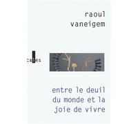 Entre le deuil du monde et la joie de vivre: Les situationnistes et la mutation des comportements