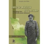 Entre Le Marteau Et L Enclume - Jacques Van Dijke - Ysec - broché - Etude