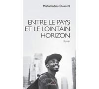 Entre Le Pays Et Le Lointain Horizon