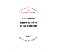 Entre le rêve et la douleur