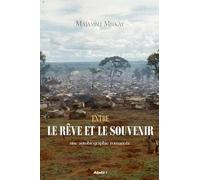 Entre le rêve et le souvenir