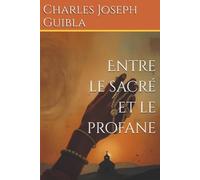 Entre le sacré et le profane