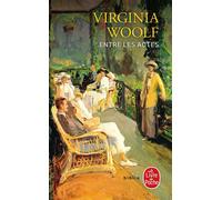 Entre les actes - Virginia Woolf - Lgf - Livre
