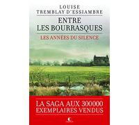 Entre les bourrasques: Les années du silence, tome 3