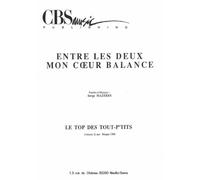ENTRE LES DEUX MON COEUR BALANCE