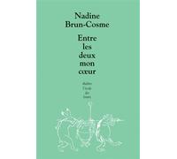 Entre les deux mon cœur - Nadine Brun-Cosme - Ecole Des Loisirs - broché - Théâtre jeunesse
