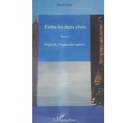 Entre Les Deux Rives - Tome 1