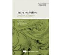 Entre les feuilles Stéphanie Posthumus (Auteur), Flore Fauve (Auteur), Jean-Pascal Bilodeau (Auteur), Rachel Bouvet (Auteur)