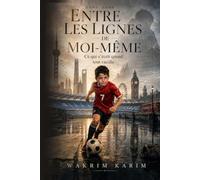 ENTRE LES LIGNE DE MOI-MÊME: Ce qui s'écrit quand tout vacille