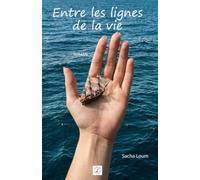 Entre les lignes de la vie