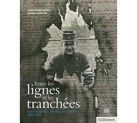 Entre les lignes et les tranchées Photographies, lettres et carnets 1914-1918 - Gérard Lhéritier - Gallimard - broché - Beau livre