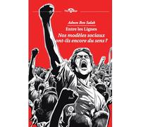 Entre les Lignes: Nos modèles sociaux ont-ils encore du sens ?